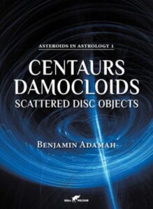 Centaurs, Damocloids and Scattered Disc Objects - Benjamin Adamah